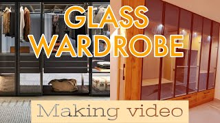 GLASS WARDROBE  Making Video of Glass Shutter Wardrobe  Unique Design [upl. by Llehsram628]