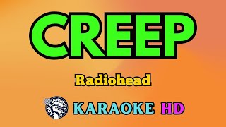 Creep KARAOKE by Radiohead 4K HD samsonites [upl. by Sonnnie]