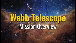 James Webb Space Telescope Mission Overview 2023 [upl. by Ahsitul]