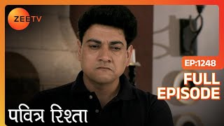 Pavitra Rishta  Full Ep  1248  Archana Manav Savita Sulochana Arjun Purvi  Zee TV [upl. by Ellivro877]