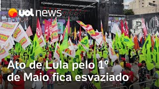 Ato de Lula pelo 1º de Maio fica esvaziado e com bandeiras de centrais sindicais em Itaquera [upl. by Ekaterina76]