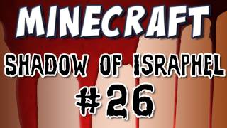 Minecraft  quotShadow of Israphelquot Part 26 The Mansion [upl. by Neo]