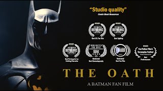 THE OATH  Awardwinning Batman Fan Film [upl. by Timothea]