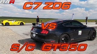 Procharged Shelby GT350 vs C7 Z06 [upl. by Rheims746]