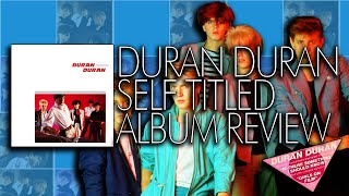 Duran Durans Debut Album Is Essential Yet Flawed  Duran Duran Album Review [upl. by Sug84]