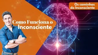 Como o Inconsciente Funciona [upl. by Labanna321]