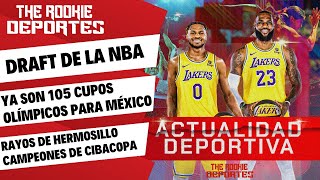 DRAFT NBA  ATLETISMO MEXICANO A PARÍS 2024  ACTUALIDAD DEPORTIVA 02072024 [upl. by Suidaht]