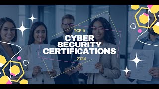 Top 5 Cybersecurity Certifications for 2024 [upl. by Diva616]