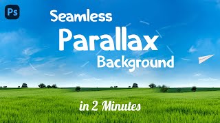 Seamless Parallax Background in 2 Minutes  Photoshop Tutorial [upl. by Rossi]