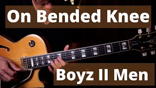 Boyz II Men  On Bended Knee guitar cover version by Vinai T [upl. by Buck627]