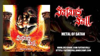 SATANS FALL  Metal of Satan [upl. by Anovahs]