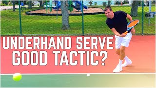 Is the Underhand Tennis Serve a Good Tactic [upl. by Salisbury]