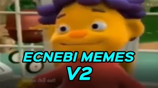 ECNEBI MEMES V2 [upl. by Rickart]