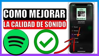 ✅Como mejorar la calidad de sonido de spotify [upl. by Oirogerg]