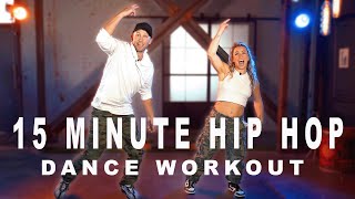 15 MINUTE HIP HOP DANCE WORKOUT For Beginners [upl. by Ystap603]