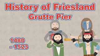 History of Friesland  Grutte Pier the Frisian William Wallace  Background History [upl. by Cristiona679]