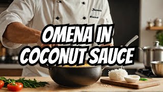 Master Omena Recipe with WET FRY COCONUT SAUCE in 30 Minutes [upl. by Thaddus]