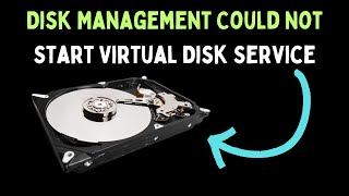 How to Fix Disk Management Could Not Start Virtual Disk Service on Windows 11 [upl. by Ynnohj220]