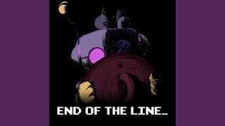 END OF THE LINE From quotUndertale Yellowquot [upl. by Enomal]