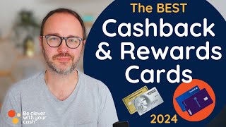 The best cashback and reward cards 2024  UK [upl. by Aloke]