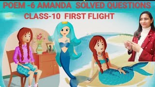 Poem6 Amanda  Solved and Important Questions  Class10  First Flight NCERT solutions All types [upl. by Cornwell]