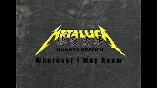 Metallica博多支店：Wherever I May Roam（LEMON SONG SECRET BAR，Kokura‐Sep 72024） [upl. by Woodhead]