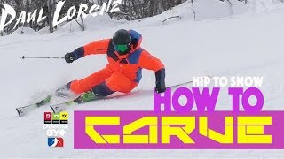 HOW TO CARVE  Tips to get your hip on the snow [upl. by Anaitsirhc389]