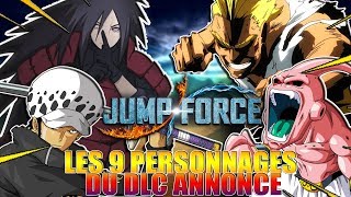 FR LES 9 PERSONNAGES DU DLC ANNONCE l JUMP FORCE [upl. by Nobie]