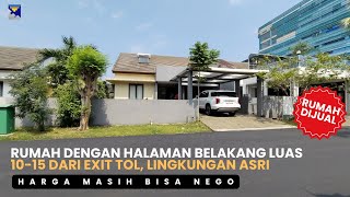 RUMAH DENGAN TAMAN HALAMAN BELAKANG LUAS 15 MENIT DARI EXIT TOL 10 MENIT DARI AEON MALL [upl. by Isidore472]