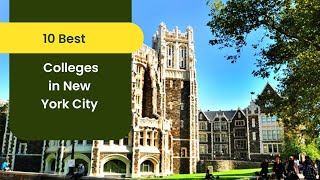 10 BEST COLLEGES IN NEW YORK CITY [upl. by Saeger]