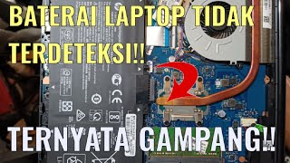 PENYEBAB BATERAI LAPTOP TIDAK TERDETEKSI [upl. by Zavras82]