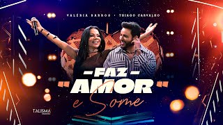 Valéria Barros  Faz Amor E Some Part Thiago Carvalho Videoclipe Oficial [upl. by Ty]