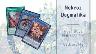 Dogmatika Nekroz POST BOCS FEB 2022  White Knight Control [upl. by Wulf]