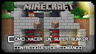 MINECRAFT COMO HACER UN SUPER BUNKER CON BLOQUES DE COMANDO [upl. by Freiman]