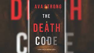 The Death Code Remi Laurent FBI Suspense Thriller 1 by Ava Strong 🎧📖 Mystery Audiobook [upl. by Beck]