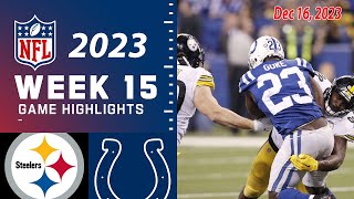 Pittsburgh Steelers vs Indianapolis Colts FULL GAME 12162023 Week 15  NFL Highlights [upl. by Hirasuna]