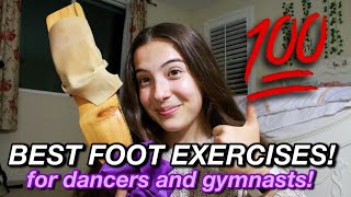 BEST Foot Exercises for DANCERS and GYMNASTS [upl. by Zrike655]