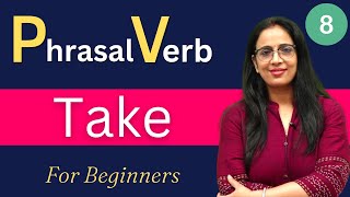 Phrasal Verb  8  Take  For SSC CHSL CHSL GD and Other Competitive Exams  by Rani Maam [upl. by Asyral666]