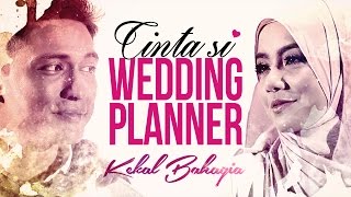 IPPO HAFIZ  KEKAL BAHAGIA OST Cinta Si Wedding Planner Official HD Music Video [upl. by Awad]