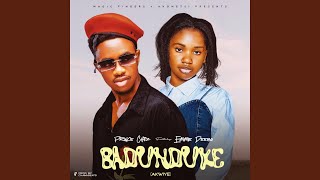 Badunduke Akwiye feat Emmie Deebo [upl. by Agnese]