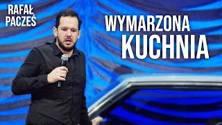 RAFAŁ PACZEŚ  Wymarzona kuchnia 2023 StandUp [upl. by Valorie434]