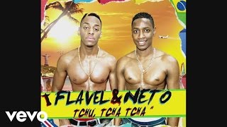 Flavel amp Neto  Tchu Tcha Tcha version française Audio [upl. by Lishe]