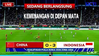 🔴SEDANG BERLANGSUNG ● TIMNAS INDONESIA VS CHINA I Qualifikasi Piala Dunia 2026 I Prediksi [upl. by Tneciv80]