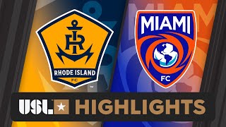 10262024  Rhode Island FC vs Miami FC  Game Highlights [upl. by Fotinas233]