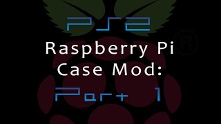 Raspberry Pi PS2 case mod Part 1 [upl. by Haveman]