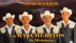 Los Rancheritos De Michoacan  20 Éxitos Inolvidables  Corridos y Rancheras  Bonitas [upl. by Stamata]