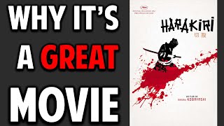 Harakiri  What Makes This Movie Great Episode 16 [upl. by Aihsas543]