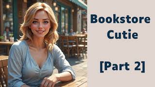 Bookstore Cutie Part 2 ASMR Audio F4A F4M Cute Flirty Friends Book Talk Pet Names [upl. by Eeroc424]