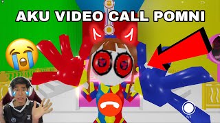 AKU VIDEO CALL DENGAN POMNI 🤡 SERAM WOI TERKEJUT 😱 [upl. by Ashia749]