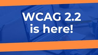 What’s New in WCAG 22 [upl. by Ellezaj]